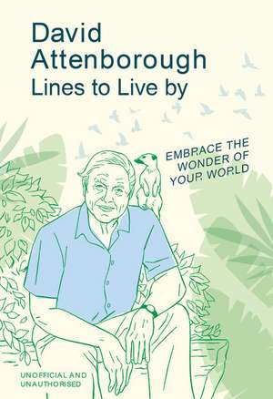 David Attenborough Lines to Live By de Pop Press