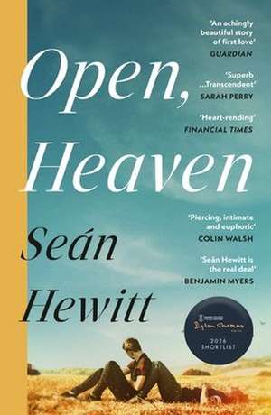 Open, Heaven de Seán Hewitt
