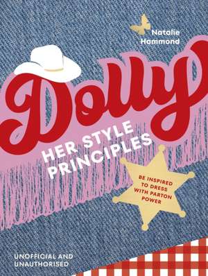 DOLLY Her Style Principles de Natalie Hammond