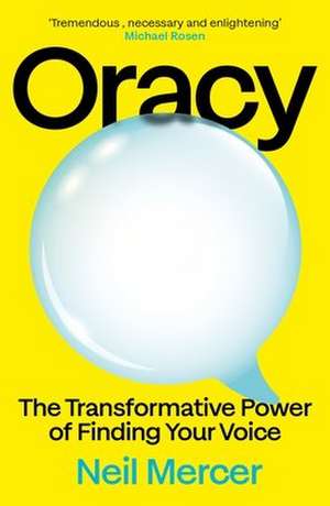 Oracy de Neil Mercer
