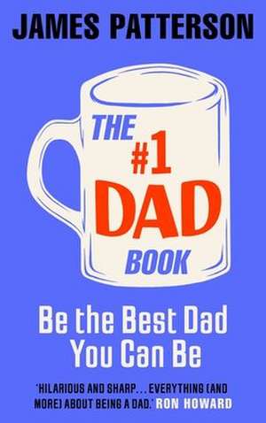 The #1 Dad Book de James Patterson