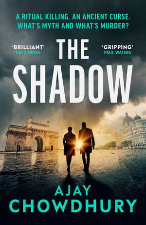 The Shadow de Ajay Chowdhury