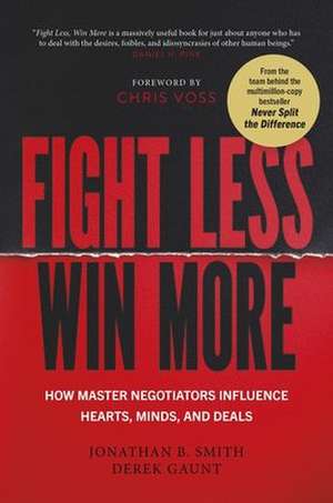 Fight Less, Win More de Derek Gaunt