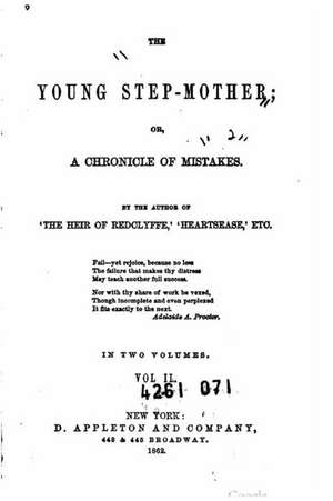 The Young Step-Mother, Or, a Chronicle of Mistakes - Vol. II de Charlotte Mary Yonge