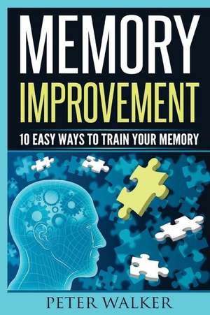 Memory Improvement de Peter Walker