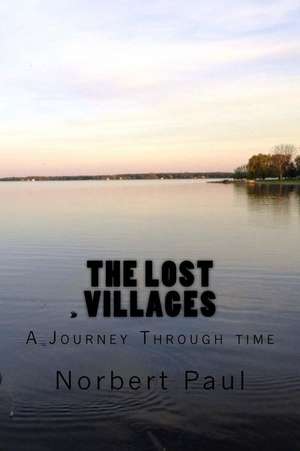 The Lost Villages de Norbert Paul