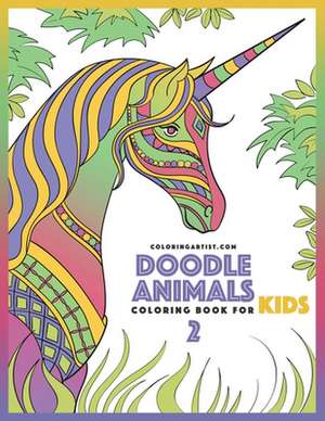 Doodle Animals Coloring Book for Kids 2 de Nick Snels