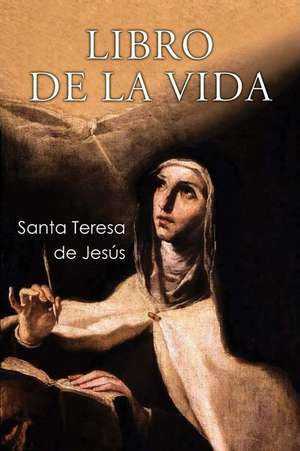 Libro de La Vida de Santa Teresa De Jesus