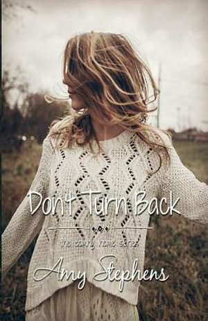 Don't Turn Back de Amy Stephens