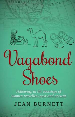 Vagabond Shoes de MS Jean Burnett