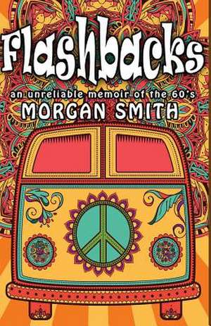 Flashbacks de Morgan Smith