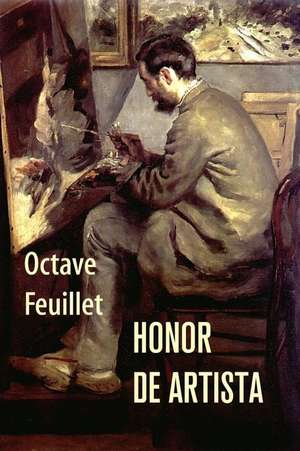 Honor de Artista de Octave Feuillet