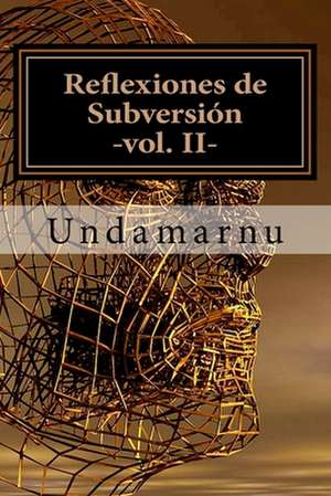 Reflexiones de Subversion Vol. II de David Martinez Nunez