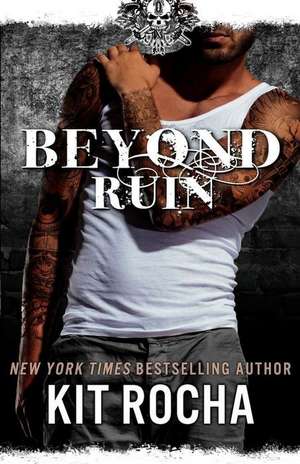 Beyond Ruin de Kit Rocha