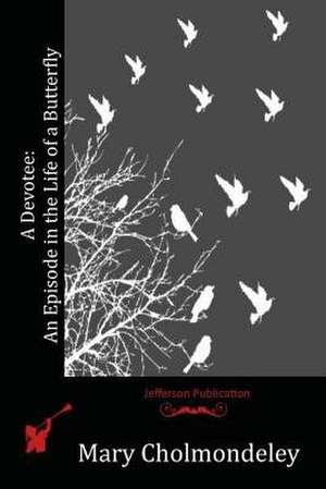 A Devotee de Mary Cholmondeley