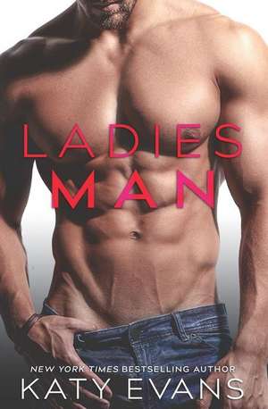 Ladies Man de Katy Evans