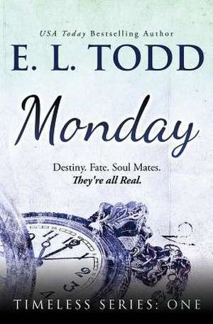 Monday de E. L. Todd