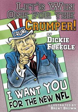 Let's Win One for the Crumper! de Dickie Fleegle