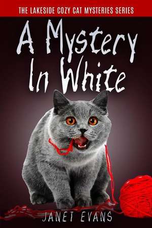 A Mystery in White de Janet Evans