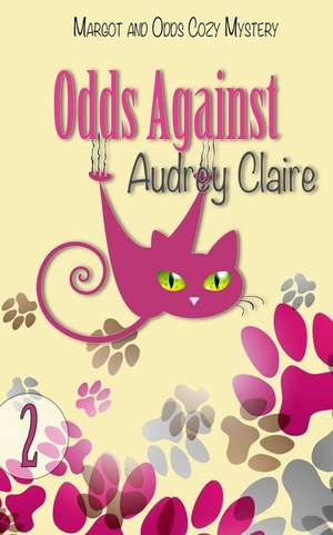 Odds Against de Audrey Claire