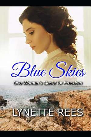 Blue Skies de Lynette Rees