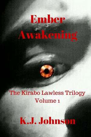 Ember Awakening de K. J. Johnson