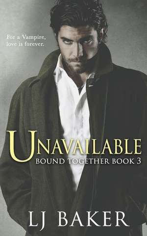 Unavailable de Lj Baker