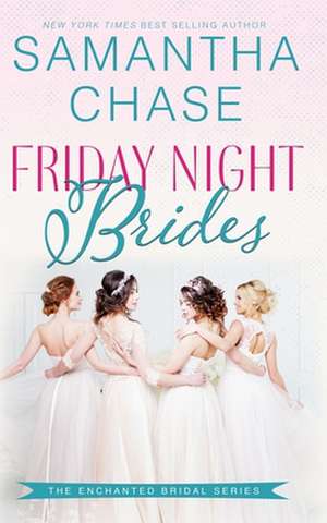 Friday Night Brides de Samantha Chase