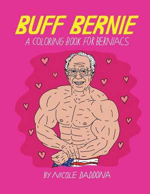 Buff Bernie de Nicole Daddona