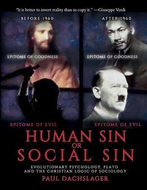 Human Sin or Social Sin de Paul Dachslager