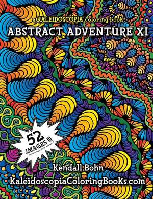 Abstract Adventure XI de Kendall Bohn