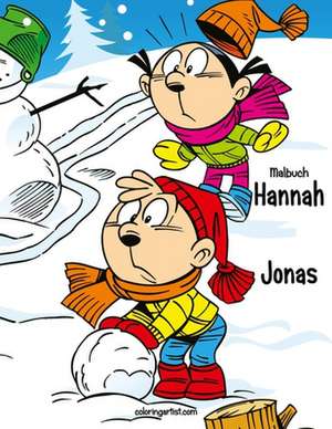 Malbuch Hannah Und Jonas 1 & 2 de Nick Snels