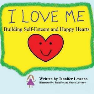 I Love Me de Jennifer Lescano