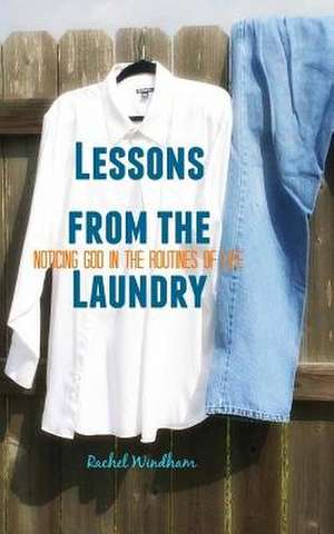 Lessons from the Laundry de Rachel Windham