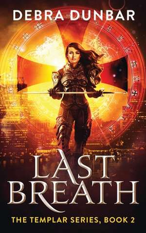 Last Breath de Debra Dunbar