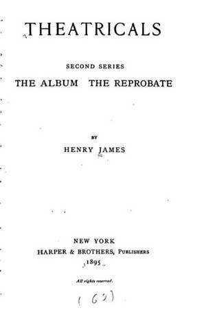 Theatricals de Henry James