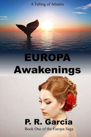 Europa Awakenings de Pr Garcia