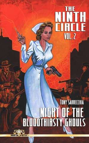 The Ninth Circle Volume 2 de Tony Sarrecchia