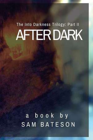 After Dark de MR Sam Bateson