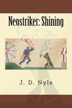 Neostriker de Nyle, J. D.