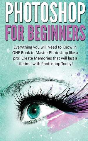 Photoshop for Beginners de Kevin Donaldson