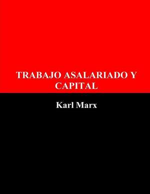 Trabajo Asalariado y Capital de Karl Marx