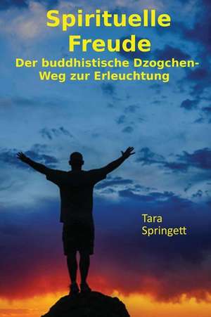 Spirituelle Freude de Tara Springett