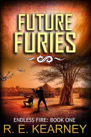 Future Furies de R. E. Kearney