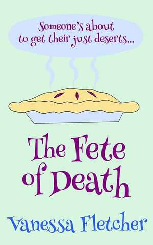 The Fete of Death de Miss Vanessa Fletcher