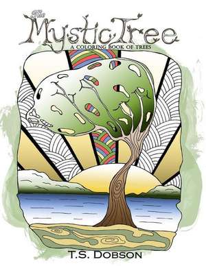 The Mystic Tree de T. S. Dobson