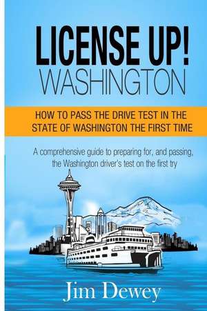 License Up! Washington de Jim Dewey