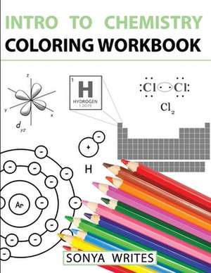 Intro to Chemistry Coloring Workbook de Sonya Writes