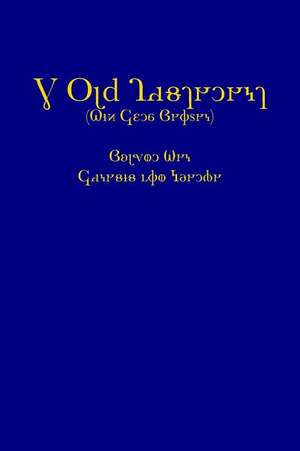 The Old Testament, Vol. 1 (KJV, Deseret Alphabet Edition) de Various