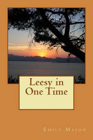 Leesy in One Time de Emily Mason